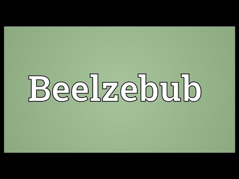 Video: Ano ang kahulugan ng Beelzebub?