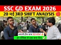 Ssc gd 3rd shift 20 May analysis today। Ssc gd 2026 review today। Ssc gd exam analysis।Ssc GD 2026 