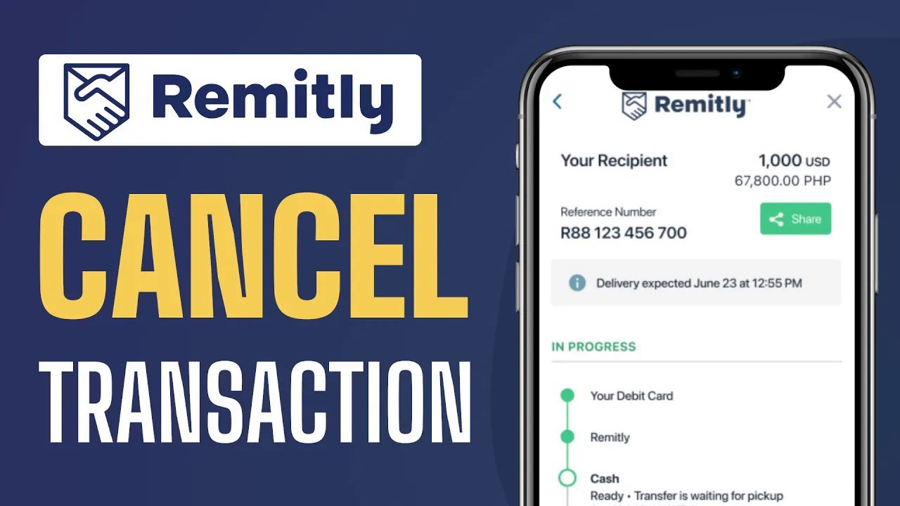 How To Cancel Remitly Transaction in Progress - Full Guide 2025