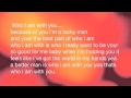 Who I Am With You -Chris Young lyrics