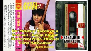 Aysel Şeker - Bir Mektup Yazdırdım 1984 Resimi