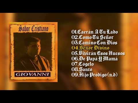 Giovanni Rios - Sabor Cristiano (Álbum Completo - High Quality) 