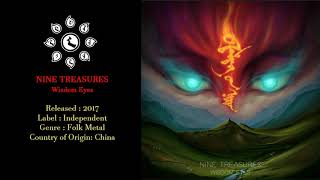 Nine Treasures (China) - Wisdom Eyes (2017) Full Album