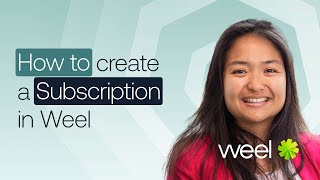 How to create a subscription in Weel