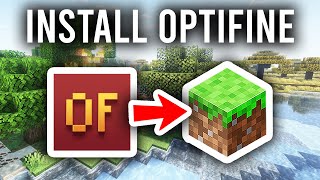 How To Install Optifine - Step By Step