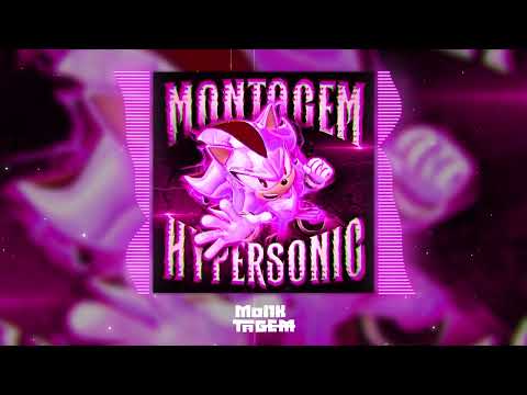 MONTAGEM HYPERSONIC (ULTRA SLOWED) - FNYX, ANDERSON SANTOS BENICO