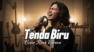 Tenda Biru | Desy Ratnasari – ROCK METAL Cover Versi Gahar(vokal cowok)