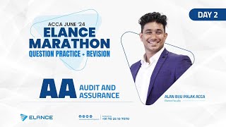 Full Elance ACCA AA Revision | Marathon | June 2024 | Alan Biju Palak | Day 2 Update