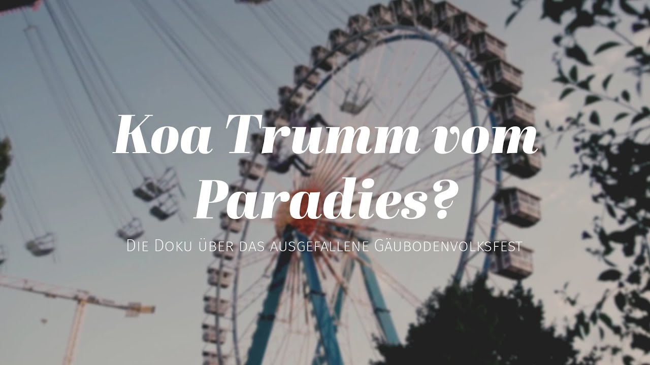 Koa Trumm vom Paradies? Die Doku über das ausgefallene Gäubodenvolksfest
