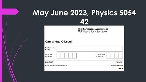 May June 2023, Physics 5054 42, Solution by Ferhan Mazher