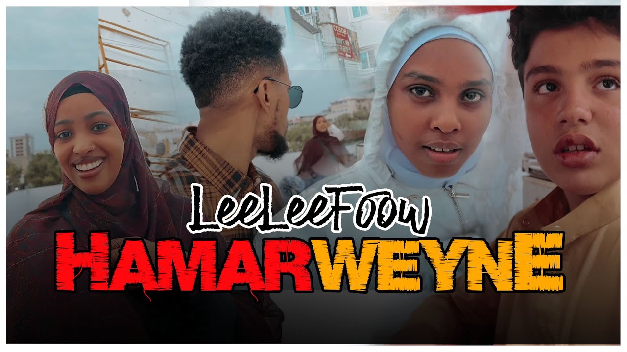 LeeLeeFoow GABDHAHA OO IGU SOO WAREEJIYEY DEGMADA XAMAR WEYNE
