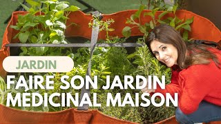 FAIRE SON JARDIN MÉDICINAL CHEZ-SOI !