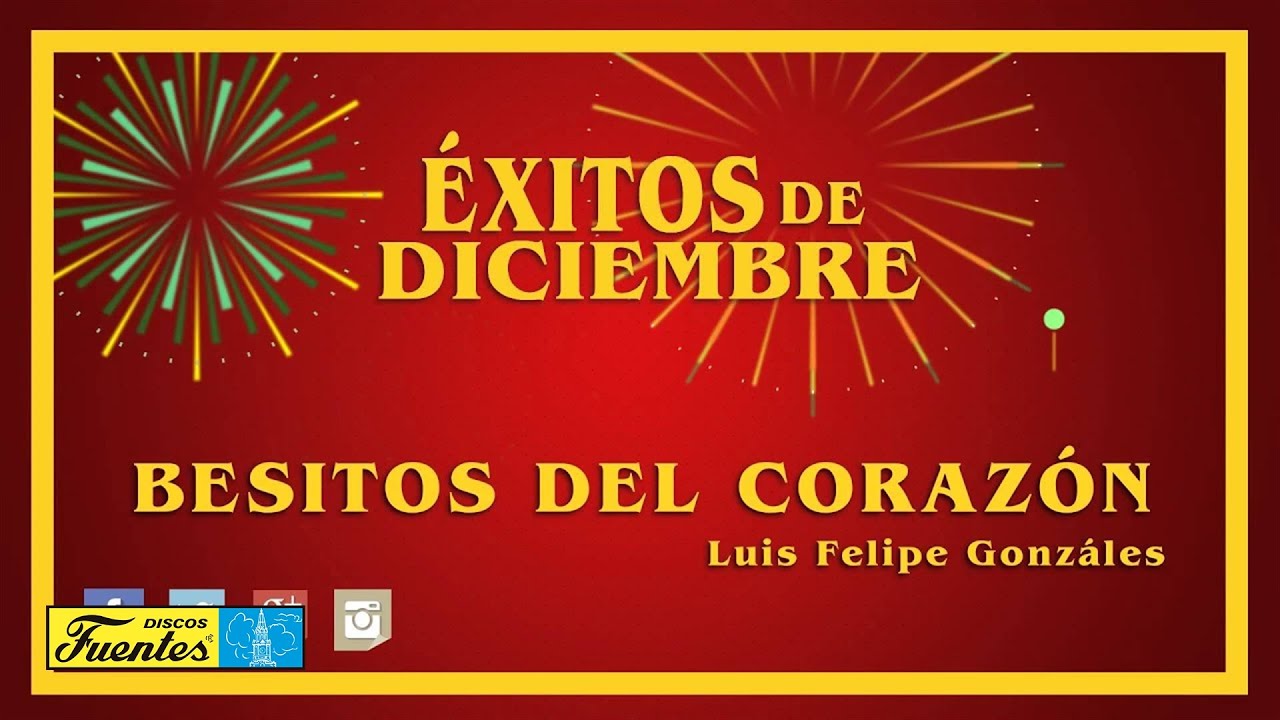 Luis Felipe Gonzales - Besitos del Corazón (Audio) | Discos Fuentes accords