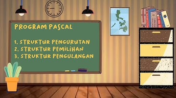 Membuat Program Pascal dengan Menggabungkan 3 Struktur, yaitu Pengurutan, Pemilihan dan Pengulangan