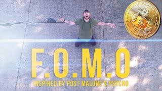 Bitcoin F.O.M.O - Post Malone Bitcoin Parody Song by ImRedryan #Bitcoin