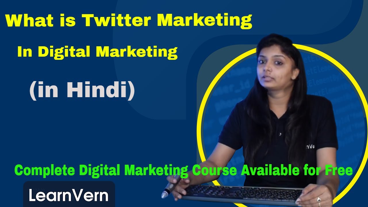 What is Twitter Marketing? How to do Twitter Marketing in Digital Marketing? | Video in Hindi