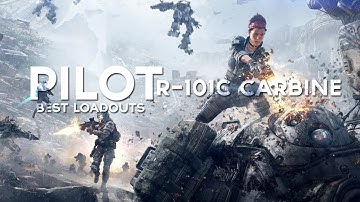 Titanfall Best Pilot Loadouts: R101-C Carbine