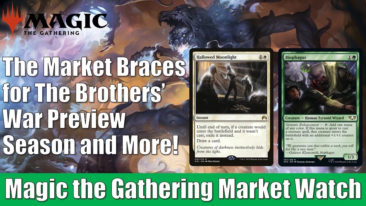 MTG Market Watch: The Market Braces for the Brothers' War Preview Season  and More - YouTube