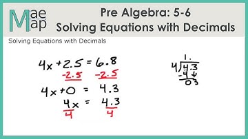 PreAlgebra: 5-6 Solving Equations with Decimals
