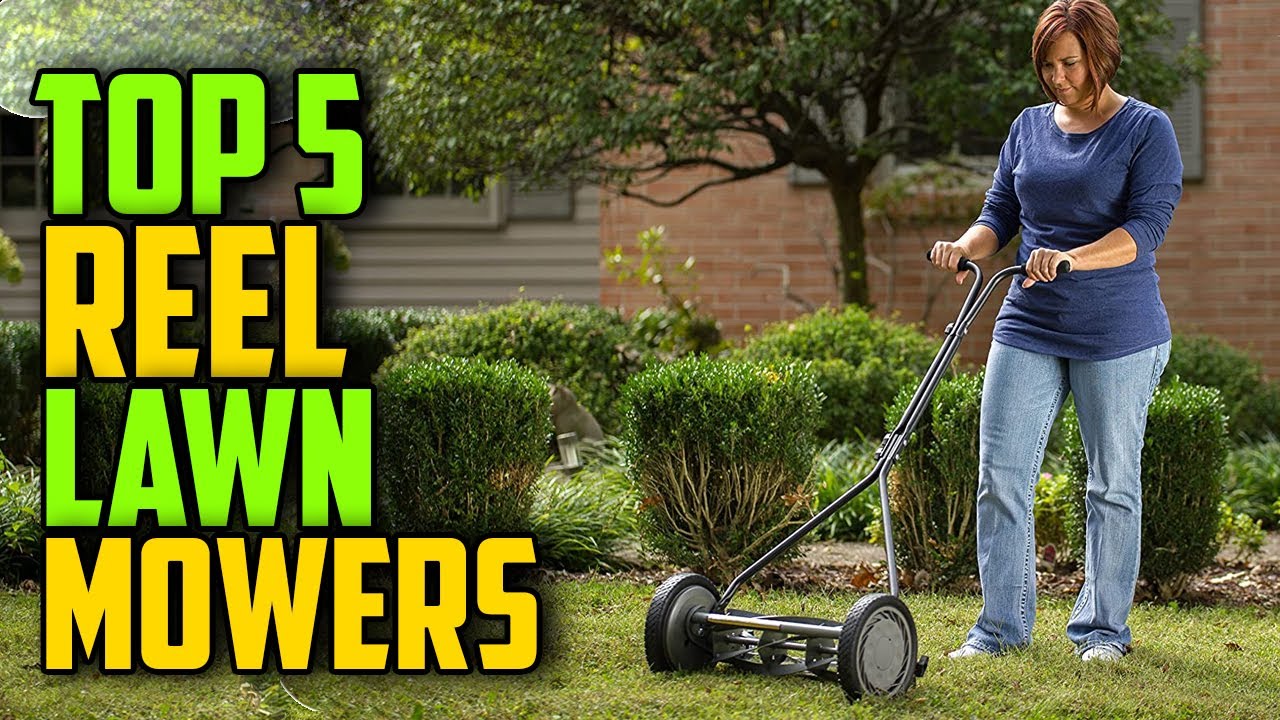 ✓ Top 5 Best Reel Lawn Mowers Review [ Top Rated ] 