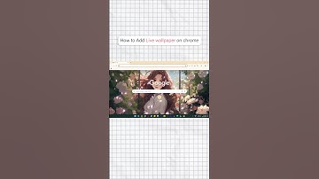 How To Add Live Wallpaper On Chrome | #BROY