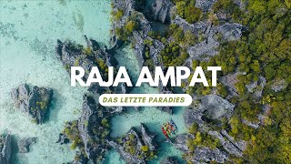 Raja Ampat Reisedoku  wir haben das Paradies gefunden! 10 Tage SeeKajak Abenteuer auf deutsch