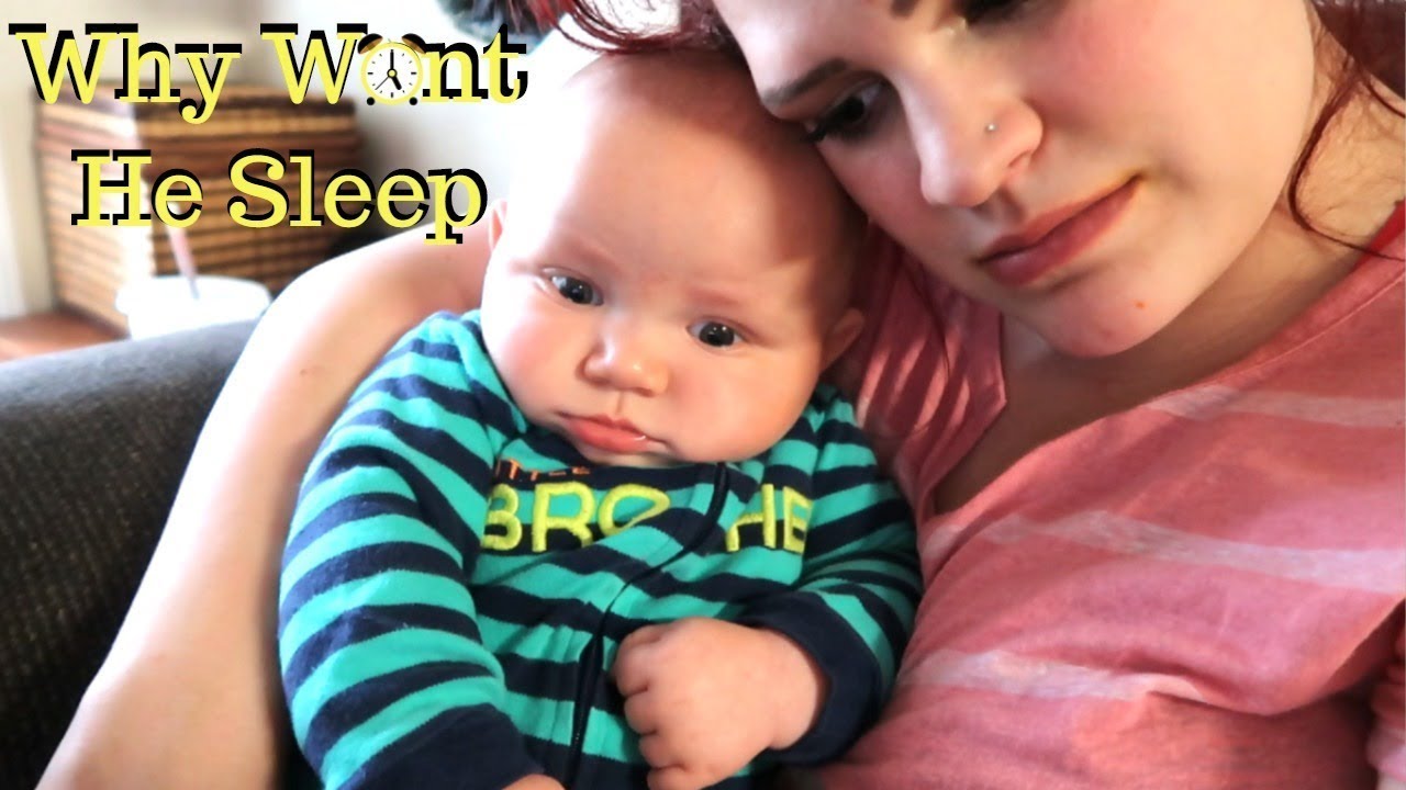 why my 4 month old baby wont sleep (AT ALL) YouTube