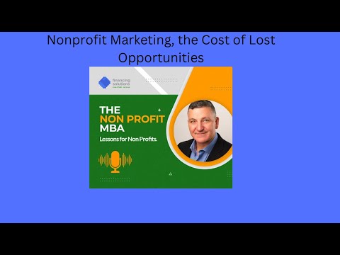 Nonprofit Marketing, the Cost of Lost Opportunities