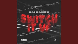 Download Lagu Switch It Up