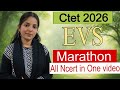 Ctet E.V.S अब तक exam मे आने वाले Important Topics | Ctet EVS Ncert notes in hindi 2026 🎯