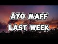 Ayo Maff Last Week Lyrics Video mp3