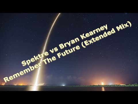 Spektre Vs Bryan Kearney - Remember The Future