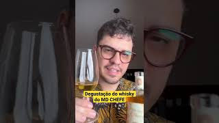 Whisky do MD CHEFE