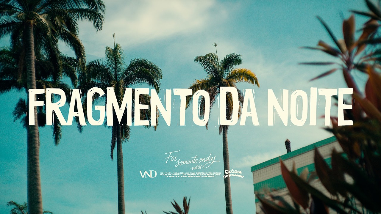 VND. - Fragmento da Noite (Prod. Chris Beats Zn e DJ Saci) - YouTube