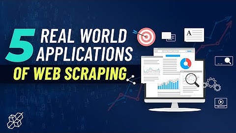 5 Real World Applications of Web Scraping | Python
