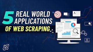 5 Real World Applications of Web Scraping | Python