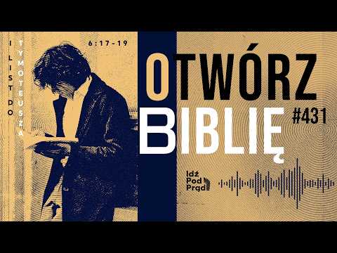 OTWÓRZ BIBLIĘ #431 | I List do Tymoteusza 6:17-19 episode artwork