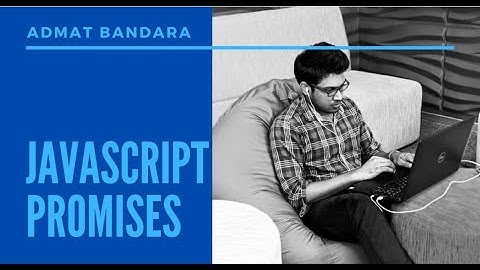 JavaScript Promises   -  Sinhala Tutorial