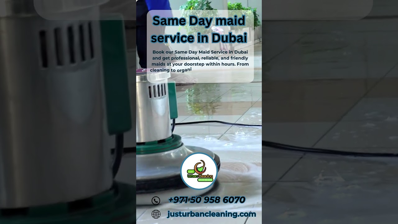 Same Day maid service in Dubai