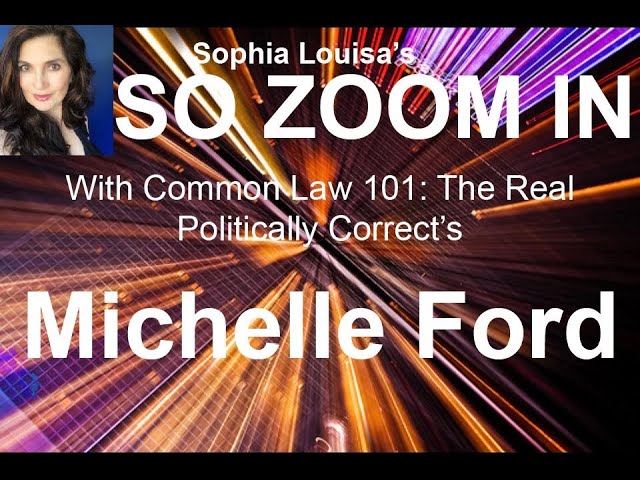 So Zoom In with Michelle Ford of Common Law 101