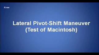 Lateral Pivot Shift Maneuver Test of Macintosh