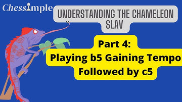Understanding the Chameleon Slav - Part 4 | dxc4 followed by b5 with tempo then c5 | Chebanenko Slav