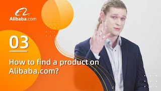 3 easy steps to find your products on Alibaba.com