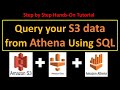 How to query s3 data from athena using sql  aws athena hands on tutorial  create athena tables