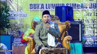 PEMBICARA KH M.KHOLILI  DARI KUDUS - HAUL SIMBAH BUYUT PENDO KERTOWIRYO - GADING MARGOREJO DAWE