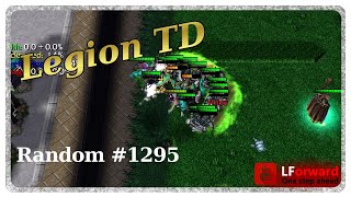 Legion TD Random #1295 | Getting Out My Top Tier King Control