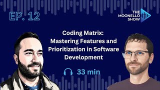 Coding Matrix: Mastering Features and Prioritization in Software Development