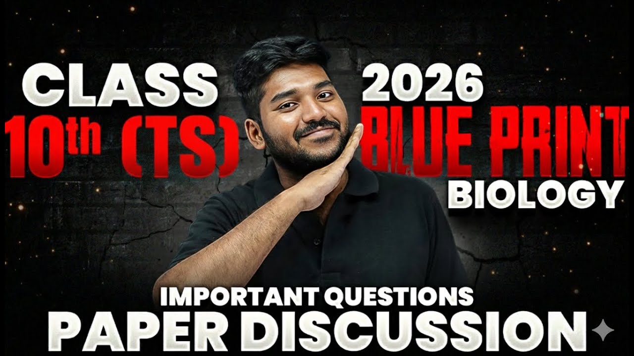 TS SSC Class 10 Biology 2026 | Blueprint + Important Questions + Paper Discussion