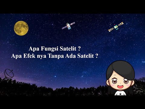 Video: Seperti Apa Satelit Itu?