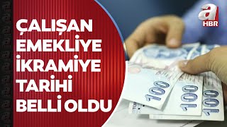 Çalışan emekliye 5 bin TL! Bakan Işıkhan tarih vererek duyurdu: Yarın hesaplarda olacak | A Haber